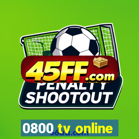 0800 tv online